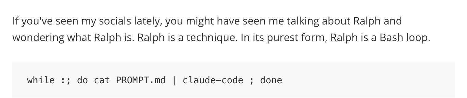 Geoffrey Huntley: Ralph is a Bash loop. while :; do cat PROMPT.md | claude-code ; done